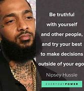 Image result for Nipsey Hussle Life Quotes