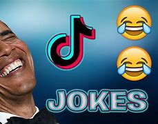 Image result for Funny Tik Tok Jokes