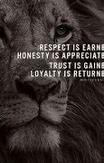 Image result for Respect Honor Loyalty Quote