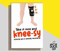 Image result for Get Well Wishes After Knee Surgery