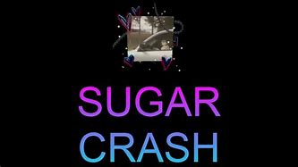 Image result for Sugar Crash Meme