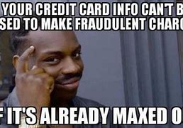 Image result for Credit Card Meme