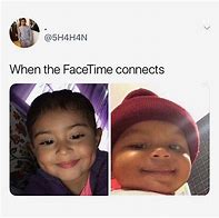 Image result for Baby FaceTime Meme