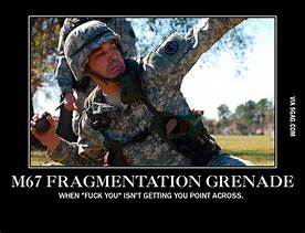 Image result for Fragmentation Grenade Memes