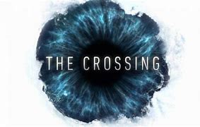 Image result for The Crossing Sifi Movie
