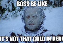 Image result for Freezing Office Meme