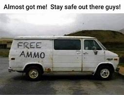 Image result for Ammo Memes
