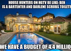 Image result for HGTV Budget Meme