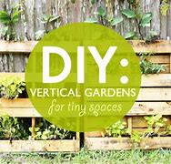 Image result for DIY Vertical Vegetable Gardening Ideas
