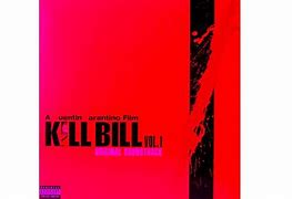 Image result for Kill Bill Vol. 1 Original Soundtrack