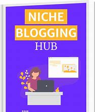 Image result for Niche Blogging