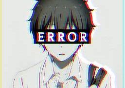 Image result for Error Anime Boy