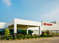 Image result for Sharp Manufacturing Plant Pics