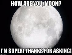 Image result for Uncanny Moon Meme