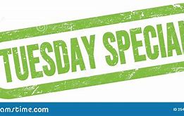 Image result for Tuesday Special Signs