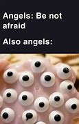 Image result for Angel Fear Not Smoke Meme