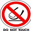 Image result for Do Not Touch Clip Art