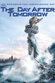 Image result for The Day After Tomorrow Movie