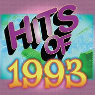 Image result for 1993 Music Hits