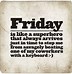 Image result for Quotes About Work Friday Funny