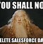 Image result for Salesforce Fail Meme