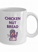 Image result for Chicken Nut Bread Meme