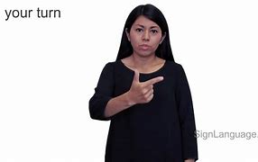 Image result for My Turn Sign Language Clip Art