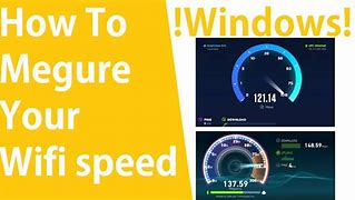 Image result for How to Test Your WiFi Speed