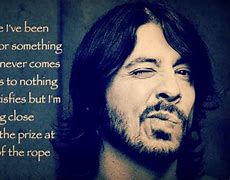 Image result for Foo Fighters Quotes