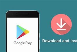 Image result for Google Play Installation