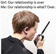 Image result for Relationship Over Meme