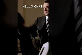 Image result for Hello Chat Meme