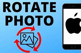 Image result for How to Rotate Photos On iPhone