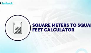 Image result for Conversion of Sq Meters to Sq Feet