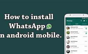 Image result for How to Install WhatsApp On My Phone