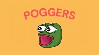 Image result for Poggers Meaning