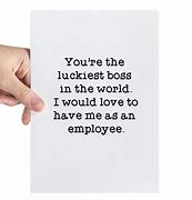 Image result for Funny Boss Appreciation Quotes