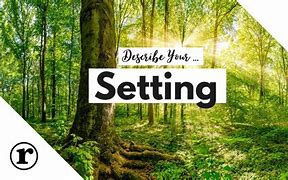 Image result for Interesting Settings