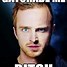 Image result for Jesse Breaking Bad Funny