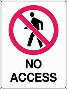 Image result for No Access Signs to Print