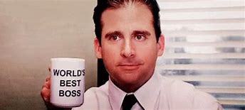 Image result for You're the Best Boss Meme