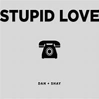 Image result for Stupid Love Notes