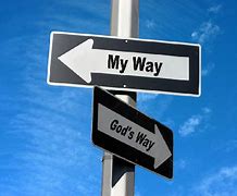 Image result for My Way God's Way