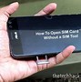 Image result for How to Open Sim Card Tray