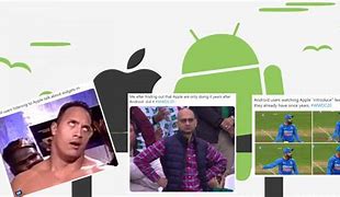 Image result for Meme Android vs iOS Who Did First