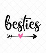 Image result for Besties SVG Files