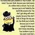 Image result for Hilarious Minion Quotes