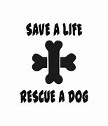 Image result for Rescue a Dog Meme