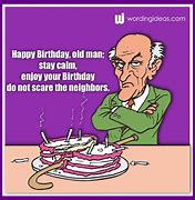 Image result for Happy Birthday Meme for Old Man