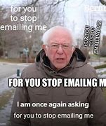 Image result for Stop Email Meme